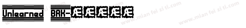 Unlearned BRK字体转换